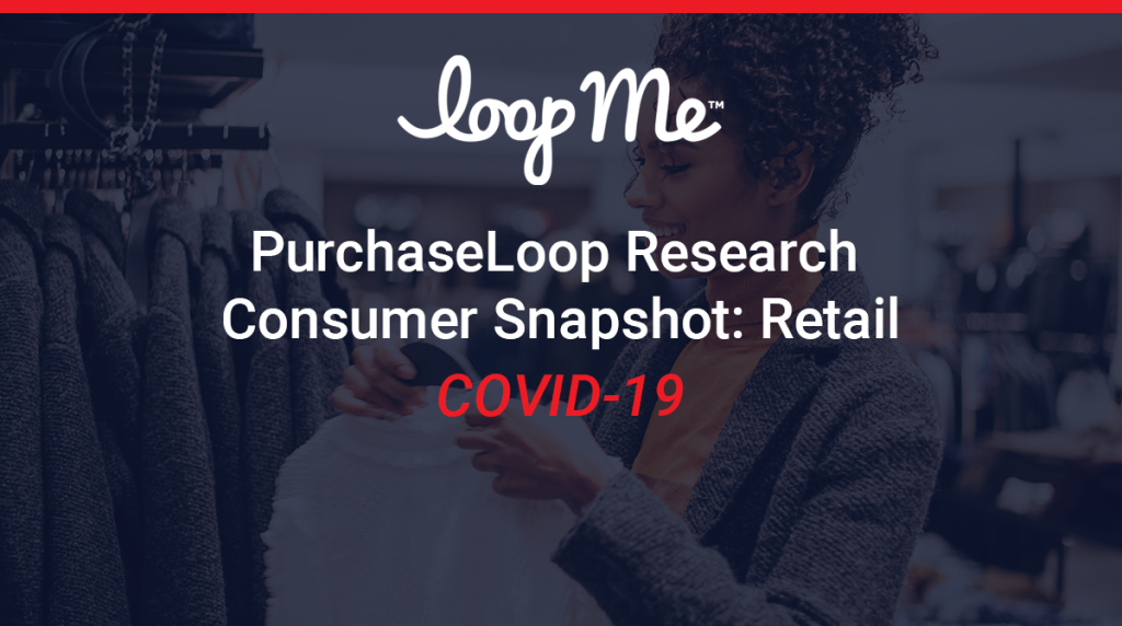 PurchaseLoop Research Consumer Snapshot: Retail
