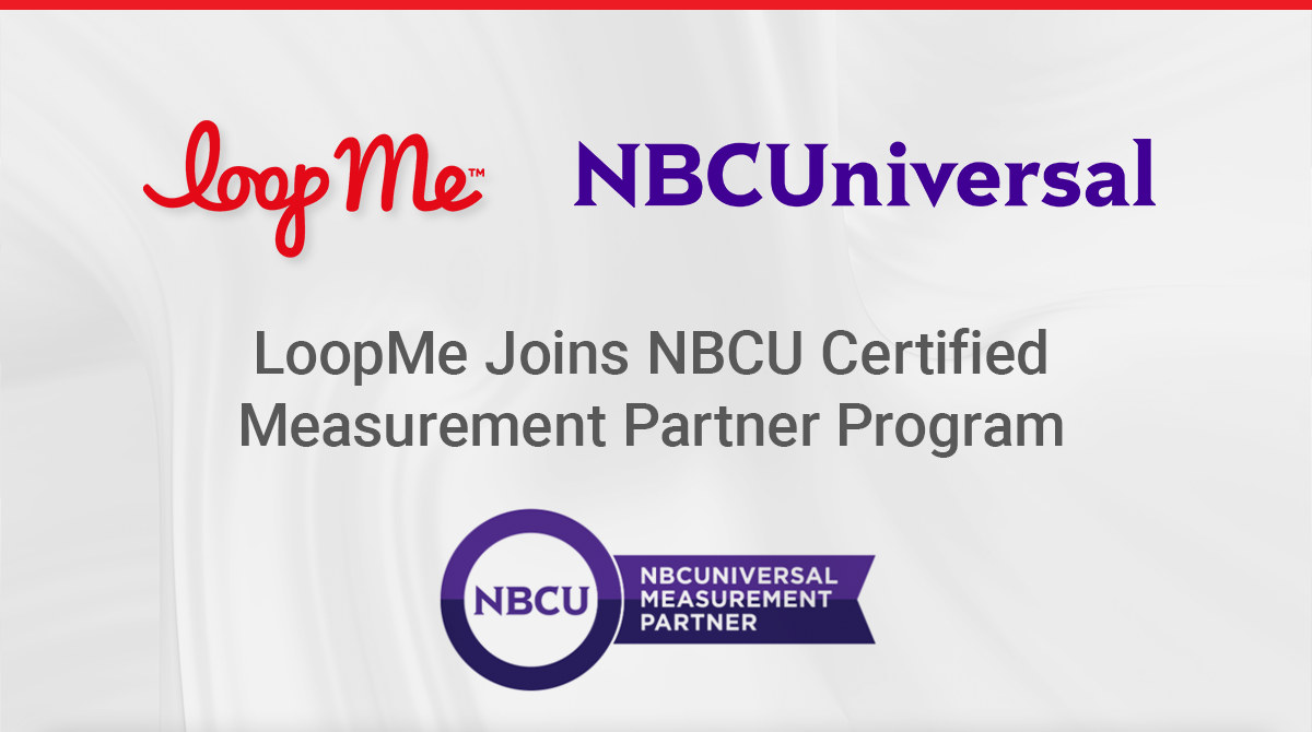 LoopMe Joins NBCU Certified Measurement Partner Program