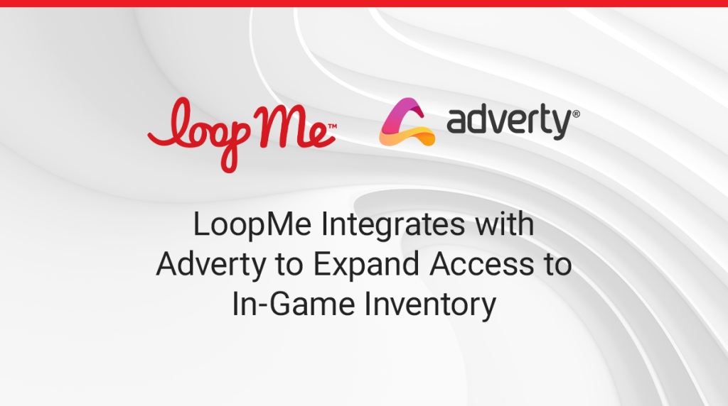 LoopMe Integrates with Adverty to Expand Access to In-Game Inventory